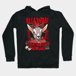 Bleatmare, The Haunting Hooves of Goatland - Scary Goat Hoodie